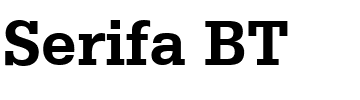 Serifa BT.ttf