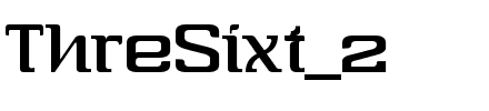 ThreSixt_2.ttf