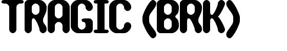 TRAGIC (BRK).ttf