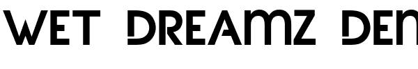 Wet Dreamz Demi.ttf