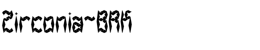 Zirconia-BRK.ttf
