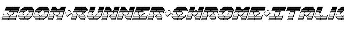 Zoom-Runner-Chrome-Italic.ttf