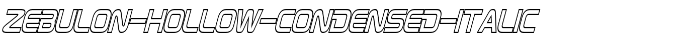 Zebulon-Hollow-Condensed-Italic.ttf