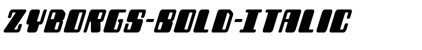 Zyborgs-Bold-Italic.ttf
