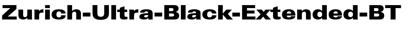 Zurich-Ultra-Black-Extended-BT.ttf