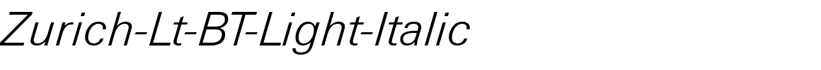 Zurich-Lt-BT-Light-Italic.ttf