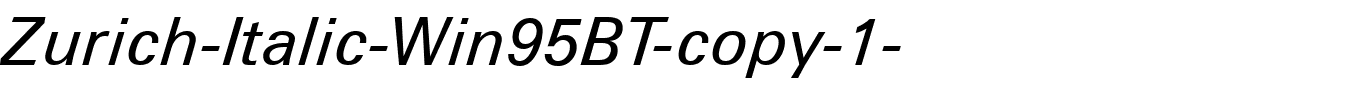Zurich-Italic-Win95BT-copy-1-.ttf