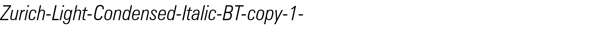 Zurich-Light-Condensed-Italic-BT-copy-1-.ttf