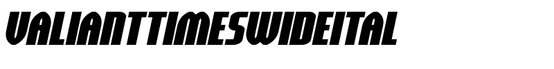 valianttimeswideital.ttf