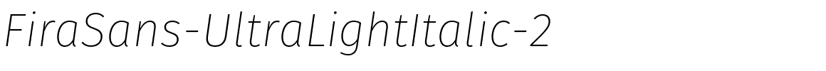 FiraSans-UltraLightItalic-2.otf