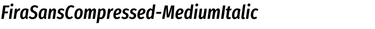 FiraSansCompressed-MediumItalic.otf