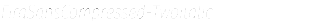 FiraSansCompressed-TwoItalic.otf