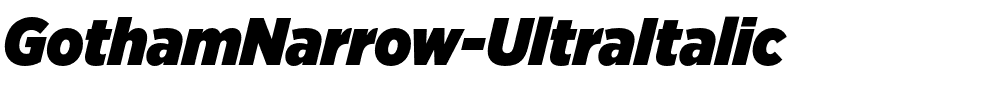 GothamNarrow-UltraItalic