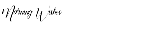 Morning Wishes.otf
