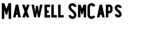 Maxwell SmCaps.otf