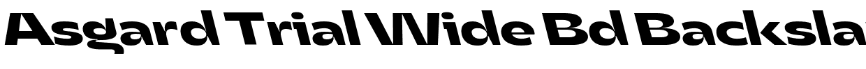 Asgard Trial Wide Bd Backslant .ttf