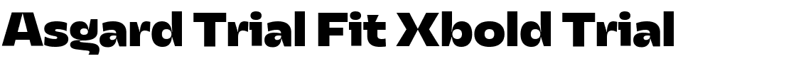 Asgard Trial Fit Xbold Trial.ttf
