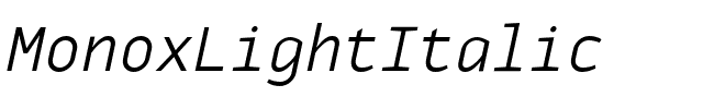 MonoxLightItalic.ttf