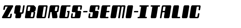Zyborgs-Semi-Italic