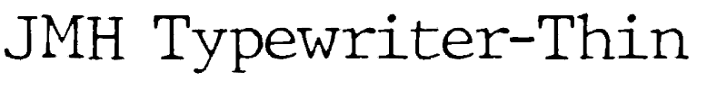 JMH Typewriter-Thin