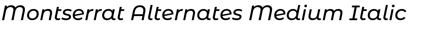 Montserrat Alternates Medium Italic.otf